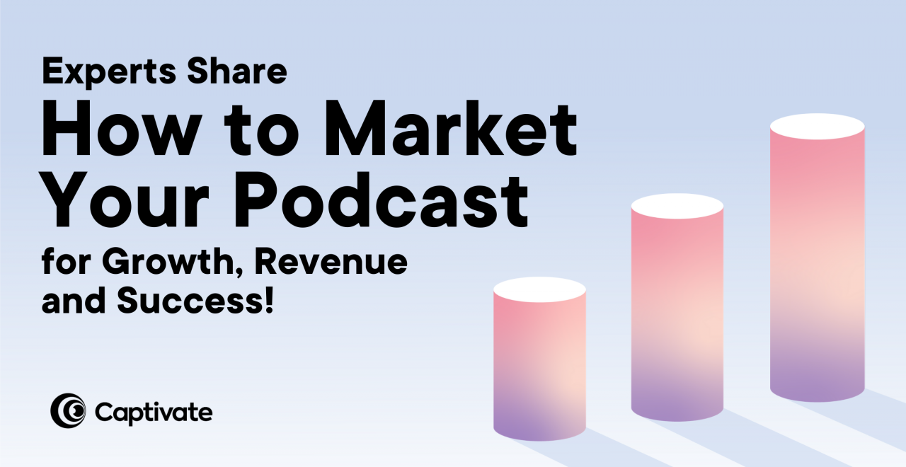 How To Market Your Podcast